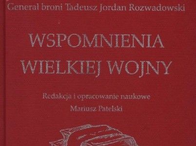 Promotion of the book “General Tadeusz Jordan Rozwadowski Memories of the Great War”